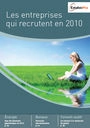 Les entreprises qui recrutent en 2010