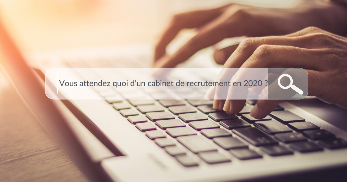 Candidates, recruiters: What do you expect from a recruitment agency in 2020?