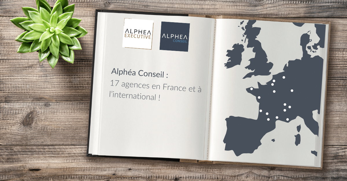 Alphéa Conseil: 17 branches in France and abroad!